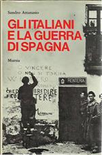 Gli italiani e la guerra di Spagna