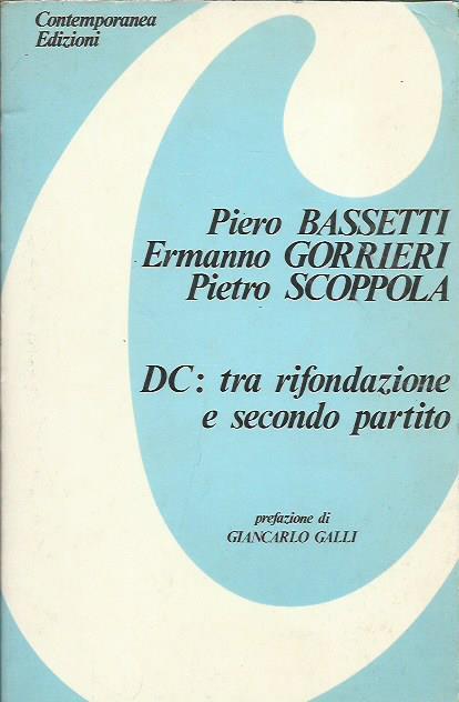 DC: tra rifondazione e secondo partito - copertina