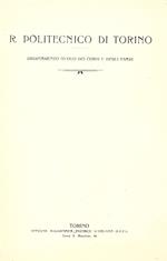 Regio politecnico di Torino. Ordinamento nuovo dei corsi e degli esami [Biennio 1923-24]