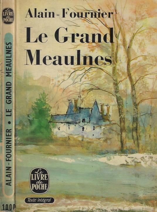 Le grand meaulnes - Henri Alain-Fournier - copertina