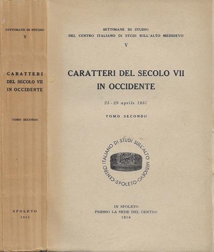 Caratteri del secolo VII in Occidente. Tomo II - copertina
