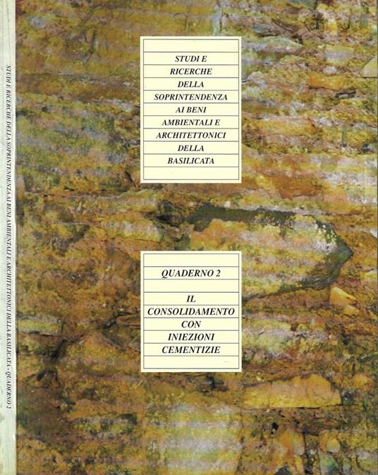 Studi e ricerche della soprintendenza ai beni ambientali e architettonici della Basilicata. Quaderno 2 - Il consolidamento con iniezioni cementizie - copertina