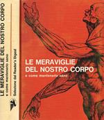 Le meraviglie del nostro corpo