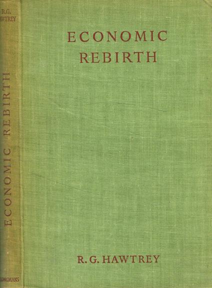 Economic rebirth - R. G. Hawtrey - copertina