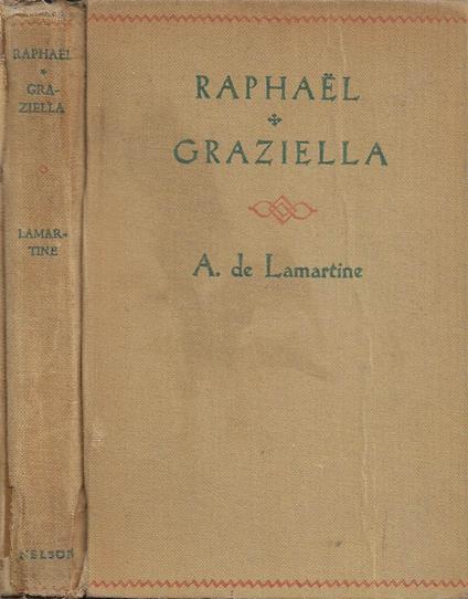 Raphael (Pages de la vingtième année) - Graziella - Alphonse de Lamartine - copertina