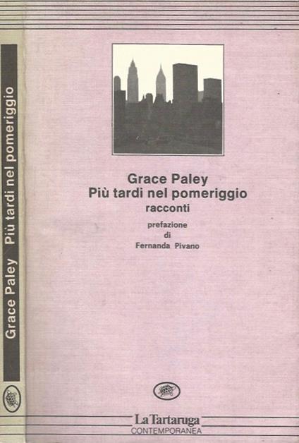 Più tardi nel pomeriggio - Grace Paley - copertina