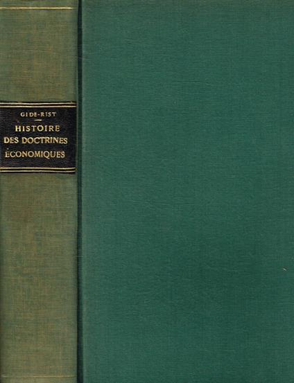 Historie des Doctrines Economiques depuis les Physiocrates jusqu'a nos jours - copertina