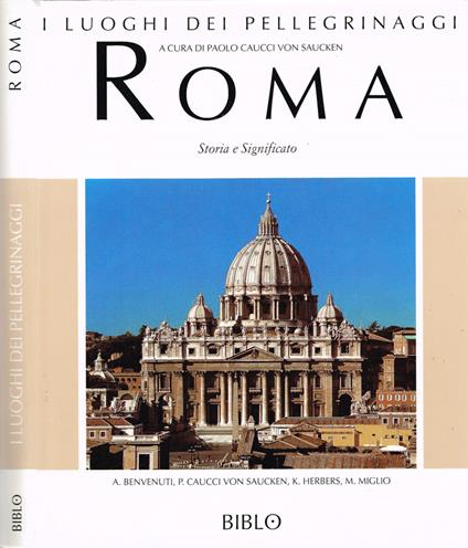 I luoghi dei pellegrinaggi: Roma - copertina