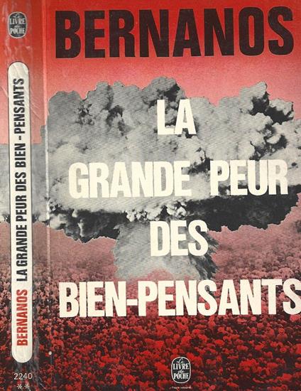 La grande peur des bien-pensants. Edouard Drumont - Georges Bernanos - copertina