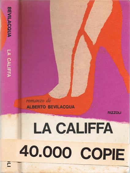 La Califfa - Alberto Bevilacqua - copertina
