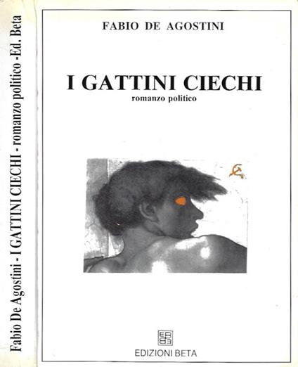 I gattini ciechi - Fabio De Agostini - copertina