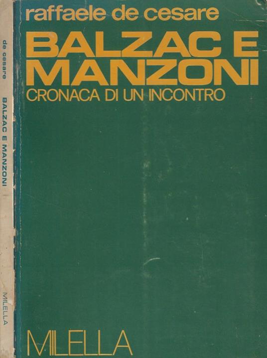 Balzac e Manzoni - Raffaele De Cesare - copertina
