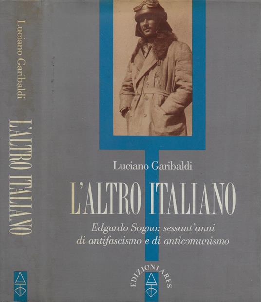 L' Altro Italiano - Luciano Garibaldi - copertina