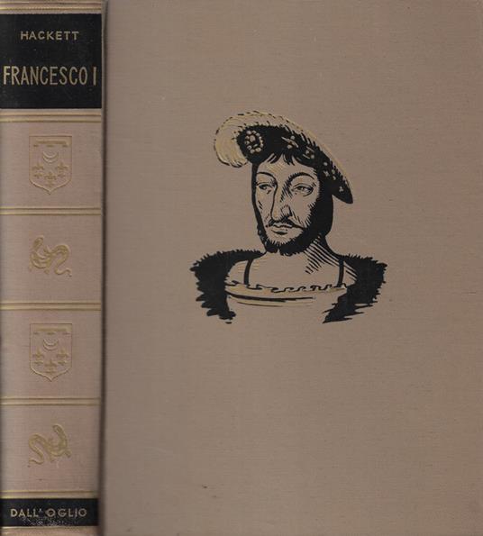 Francesco I - Francis Hackett - copertina