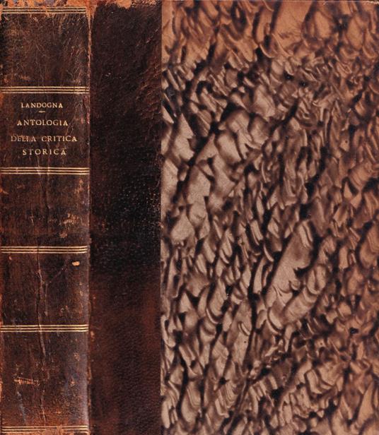 Antologia della critica storica, parte I - Franco Landogna - copertina