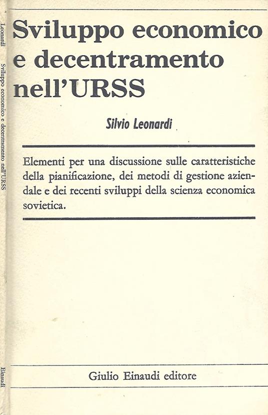 Sviluppo economico e decentramento nell'URSS - Silvio Leonardi - copertina