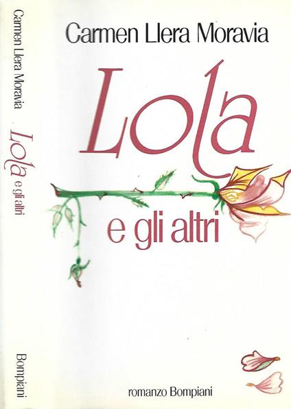 Lola e gli altri - Carmen Llera Moravia - copertina
