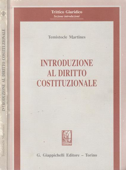 Introduzione al diritto costituzionale - Temistocle Martines - copertina