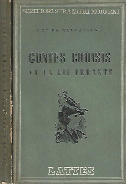 Contes Choisis et La Vie Errante - Guy de Maupassant - copertina