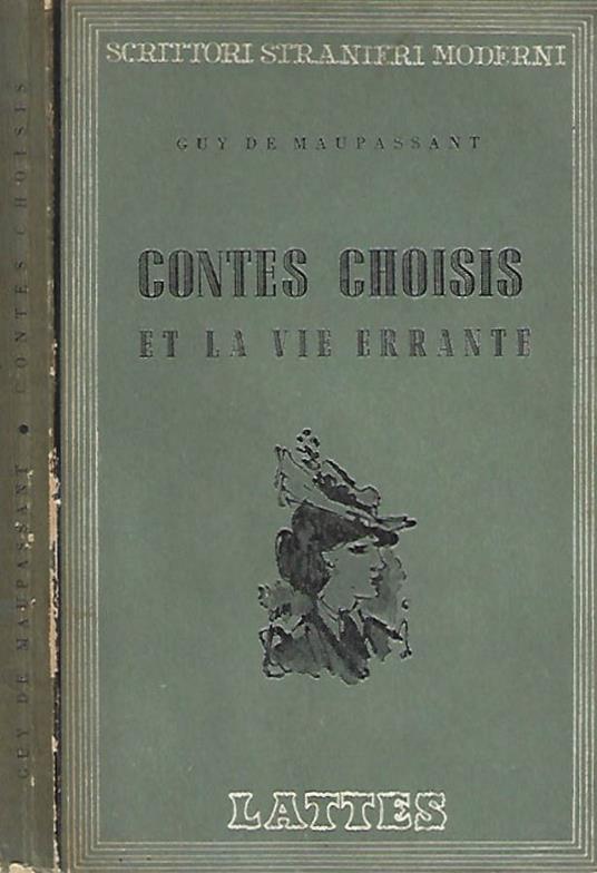 Contes Choisis et La Vie Errante - Guy de Maupassant - copertina