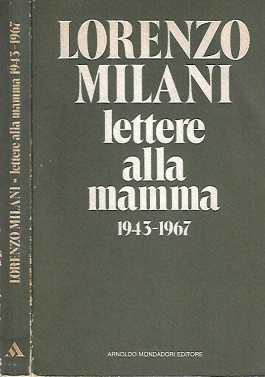 Lettere alla mamma 1943 - 1967 - Lorenzo Milani - copertina