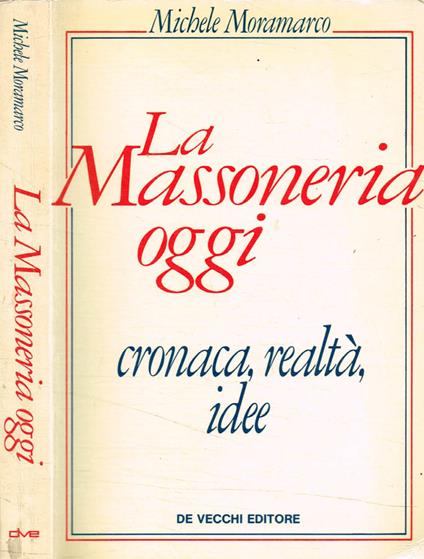 La Massoneria oggi - Michele Moramarco - copertina