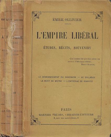 L' Empire Libéral. Études, Récits, Souvenirs. Tome VII: Le Démembrement du Danemark - Le Syllabus - Le Mort de Morny - L' Entrevue de Biarritz - Émile Ollivier - copertina