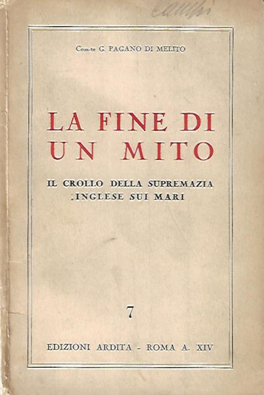 La fine di un mito - G. Pagano di Melito - copertina