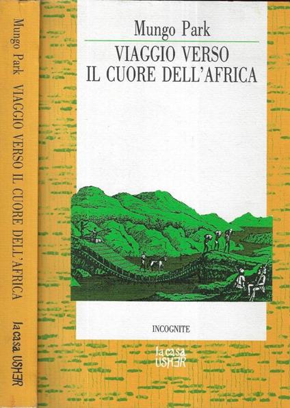 Viaggio verso il cuore dell' Africa - Mungo Park - copertina