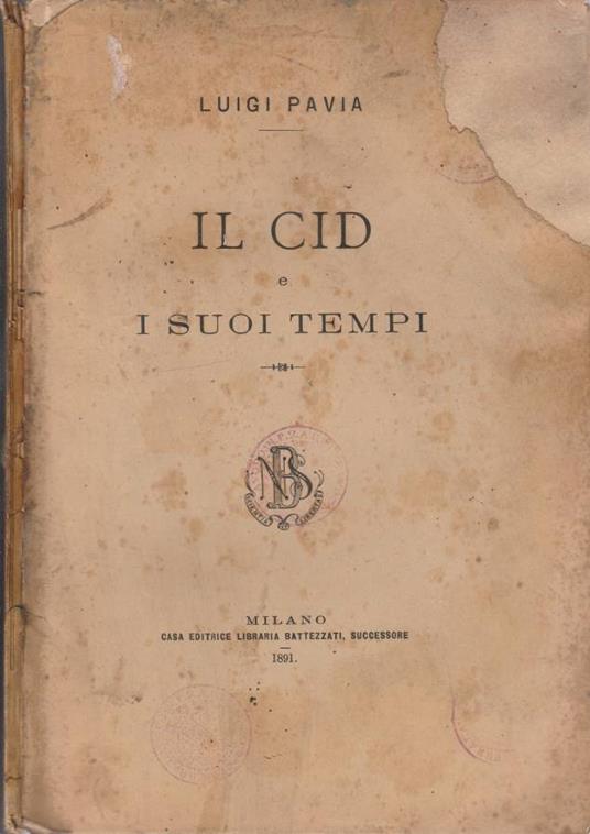 Il Cid e i suoi tempi - Luigi Pavia - copertina