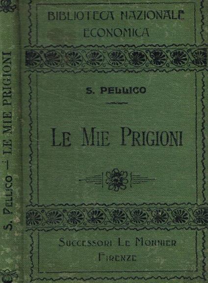 Le mie prigioni - Silvio Pellico - copertina