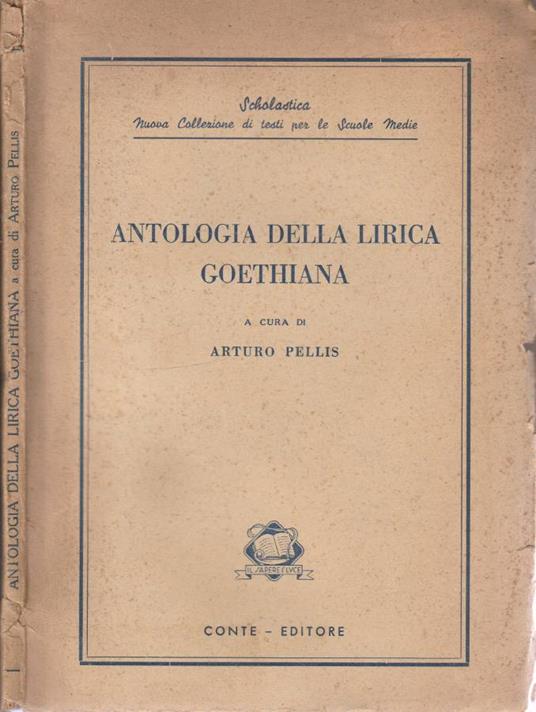 Antologia della lirica goethiana - Arturo Pellis - copertina