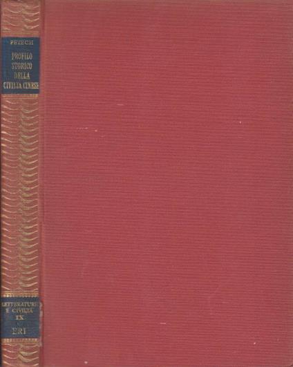 Profilo storico della civiltà cinese - Luciano Petech - copertina