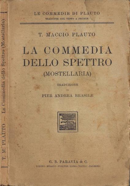 La Commedia dello Spettro (Mostellaria) - T. Maccio Plauto - copertina
