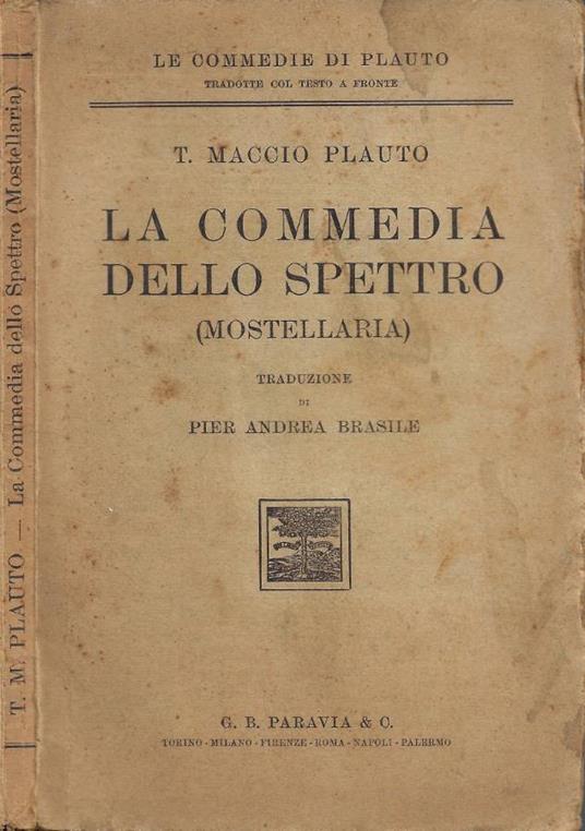 La Commedia dello Spettro (Mostellaria) - T. Maccio Plauto - copertina