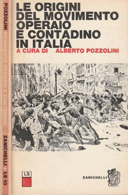 Le origini del movimento operaio e contadino in Italia - Alberto Pozzolini - copertina