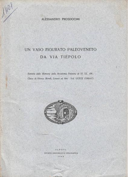 Un vaso figurato paleoveneto da Via Tiepolo - Alessandro Prosdocimi - copertina
