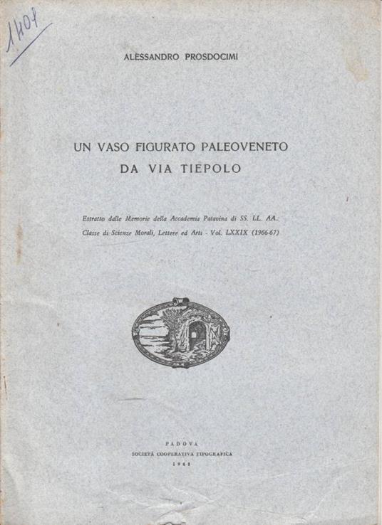 Un vaso figurato paleoveneto da Via Tiepolo - Alessandro Prosdocimi - copertina