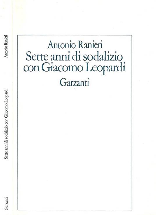 Sette anni di sodalizio con Giacomo Leopardi - Antonio Ranieri - copertina