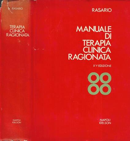 Manuale di terapia clinica ragionata - Giovanni Maria Rasario - copertina