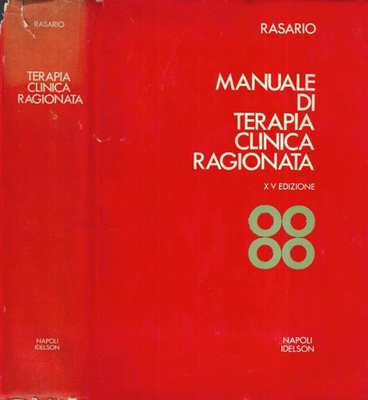 Manuale di terapia clinica ragionata - Giovanni Maria Rasario - copertina