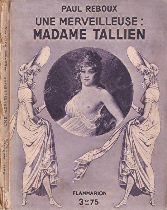 Une merveilleuse: Madame Tallien - Paul Reboux - copertina