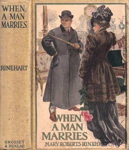 When a man marries - Mary Roberts Rinehart - copertina