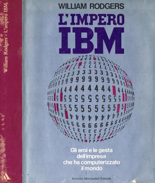 L' impero IBM - William Rodgers - copertina