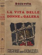 La vita delle donne di galera