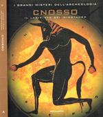 Cnosso. Il labirinto del Minotauro