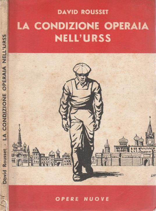 la condizione operaia nell'Urss - David Rousset - copertina