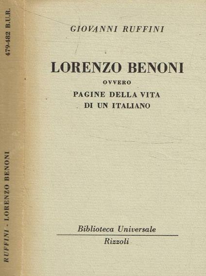 Lorenzo Benoni ovvero pagine della vita di un italiano - Giovanni Ruffini - copertina