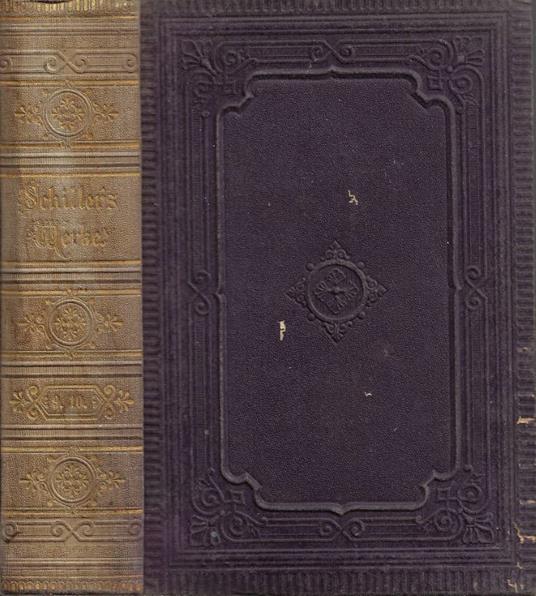 Webersetzungen. Zweiter Band: Turandot - Der Parasit - Der Neffe als Onkel - Phadra / Geschichte des Abfalls der vereinigten Niederlande von der Spanischen Regierung (Volume unico) - Friedrich Schiller - copertina