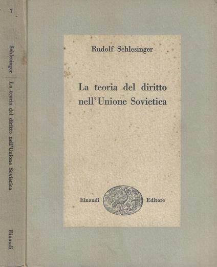 La teoria del diritto dell'Unione Sovietica - Rudolf Schlesinger - copertina
